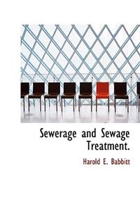 Sewerage and Sewage Treatment.