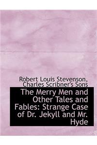 The Merry Men and Other Tales and Fables