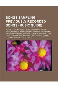 Songs Sampling Previously Recorded Songs