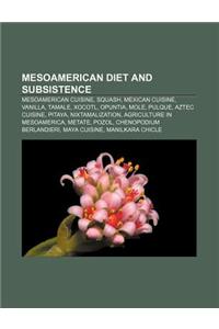 Mesoamerican Diet and Subsistence