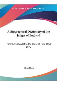 A Biographical Dictionary of the Judges of England