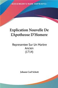 Explication Nouvelle de L'Apotheose D'Homere