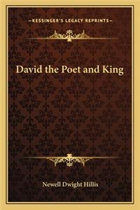 David the Poet and King