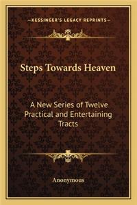 Steps Towards Heaven
