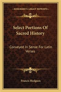 Select Portions Of Sacred History