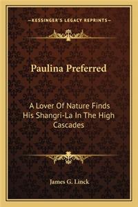 Paulina Preferred