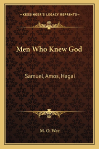 Men Who Knew God