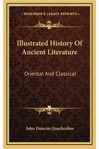 Illustrated History Of Ancient Literature