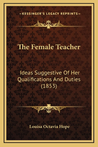 The Female Teacher