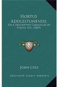 Hortus Addlestonensis