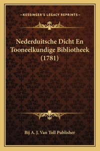 Nederduitsche Dicht En Tooneelkundige Bibliotheek (1781)