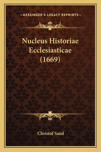 Nucleus Historiae Ecclesiasticae (1669)