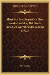 Allart Van Everdingen Och Hans Norska Landskap Det Gamla Julita Och Wurmbrandts Kanoner (1902)