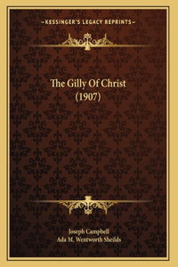 The Gilly Of Christ (1907)