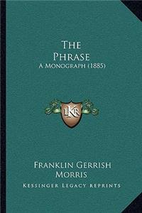 The Phrase