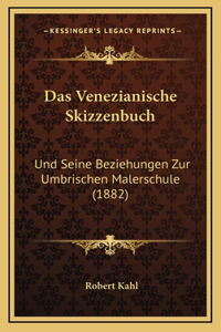 Das Venezianische Skizzenbuch