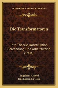 Die Transformatoren