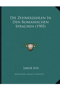 Die Zehnerzahlen In Den Romanischen Sprachen (1905)