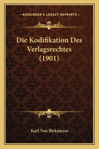 Kodifikation Des Verlagsrechtes (1901)