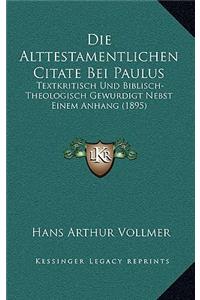 Die Alttestamentlichen Citate Bei Paulus