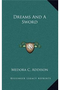 Dreams and a Sword