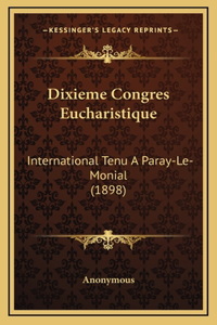 Dixieme Congres Eucharistique