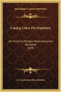 Catalog Ueber Die Dupletten