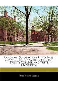 Armchair Guide to the Little Ivies