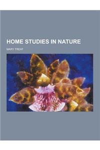Home Studies in Nature