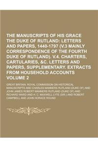 The Manuscripts of His Grace the Duke of Rutland Volume 2