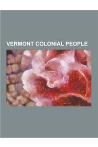 Vermont Colonial People