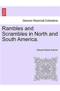 Rambles and Scrambles in North and South America.