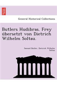 Butlers Hudibras. Frey U Bersetzt Von Dietrich Wilhelm Soltau.