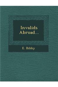 Invalids Abroad...