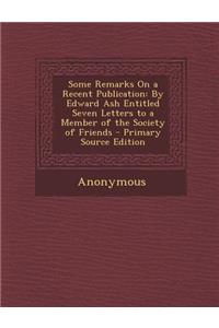 Some Remarks on a Recent Publication