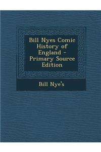 Bill Nyes Comic History of England