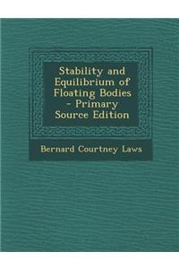 Stability and Equilibrium of Floating Bodies