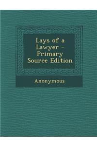 Lays of a Lawyer