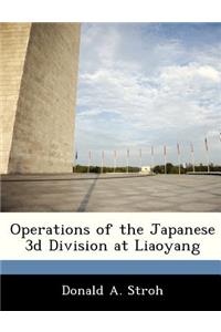 Operations of the Japanese 3D Division at Liaoyang