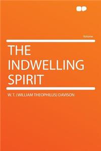 The Indwelling Spirit