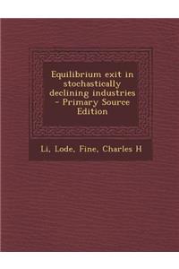 Equilibrium Exit in Stochastically Declining Industries