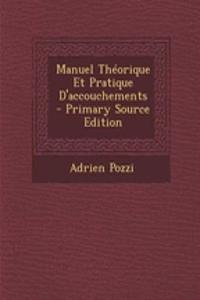 Manuel Theorique Et Pratique D'Accouchements