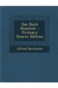 Das Buch Hesekiel.