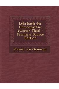 Lehrbuch Der Homoopathie, Zweiter Theil