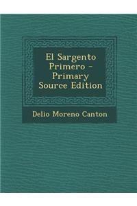 El Sargento Primero