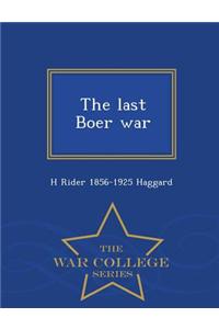 Last Boer War - War College Series