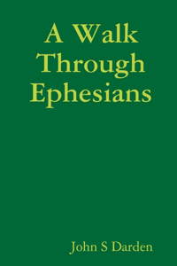 Walk Through Ephesians