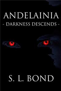 Andelainia - Darkness Descends