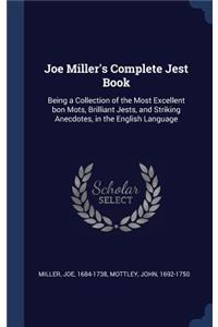Joe Miller's Complete Jest Book