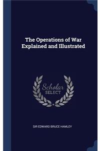 The Operations of War Explained and Illustrated